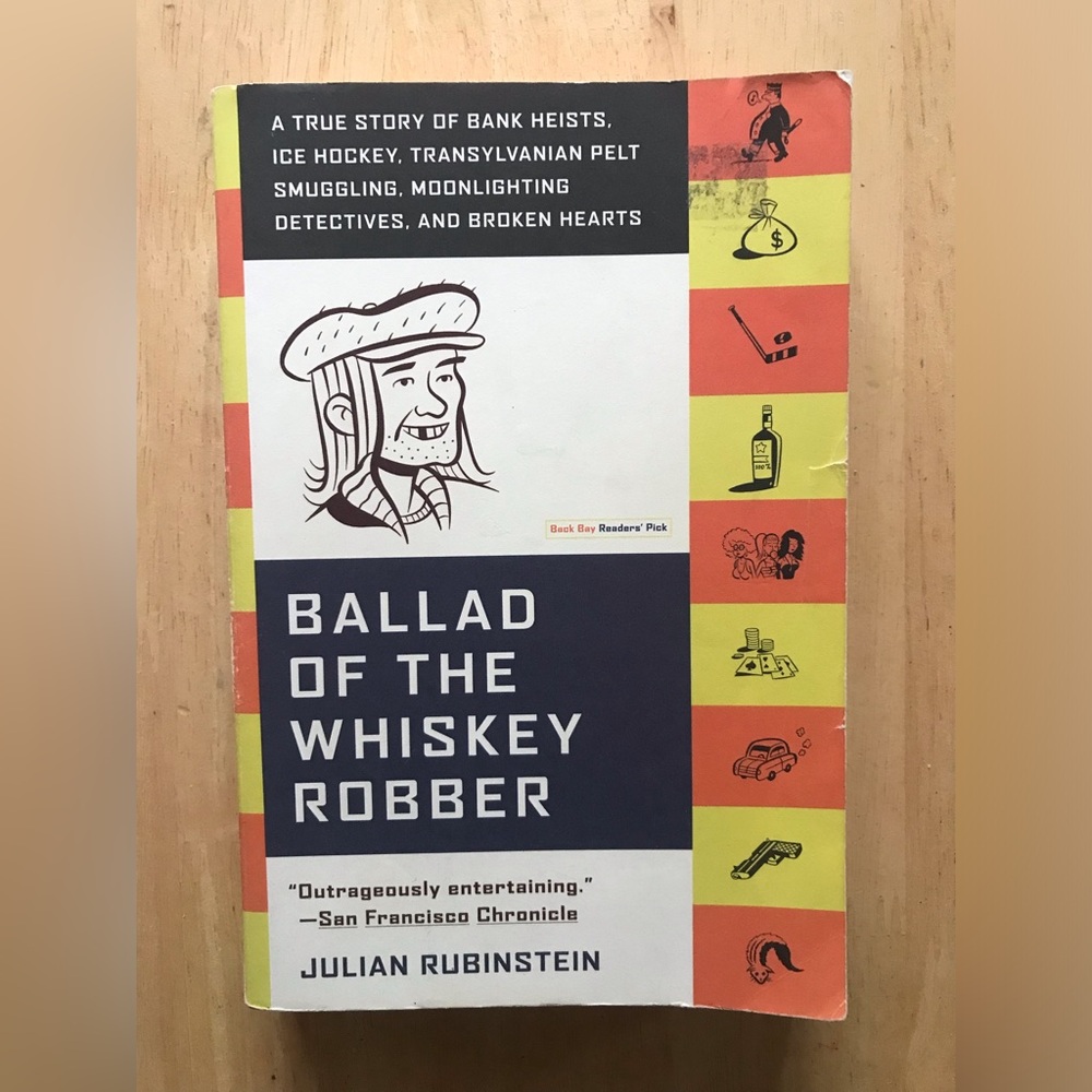 🖤5 /$20- Ballad Of The Whisky Robber Julian Rubinstein 2005 1st Print Paperback